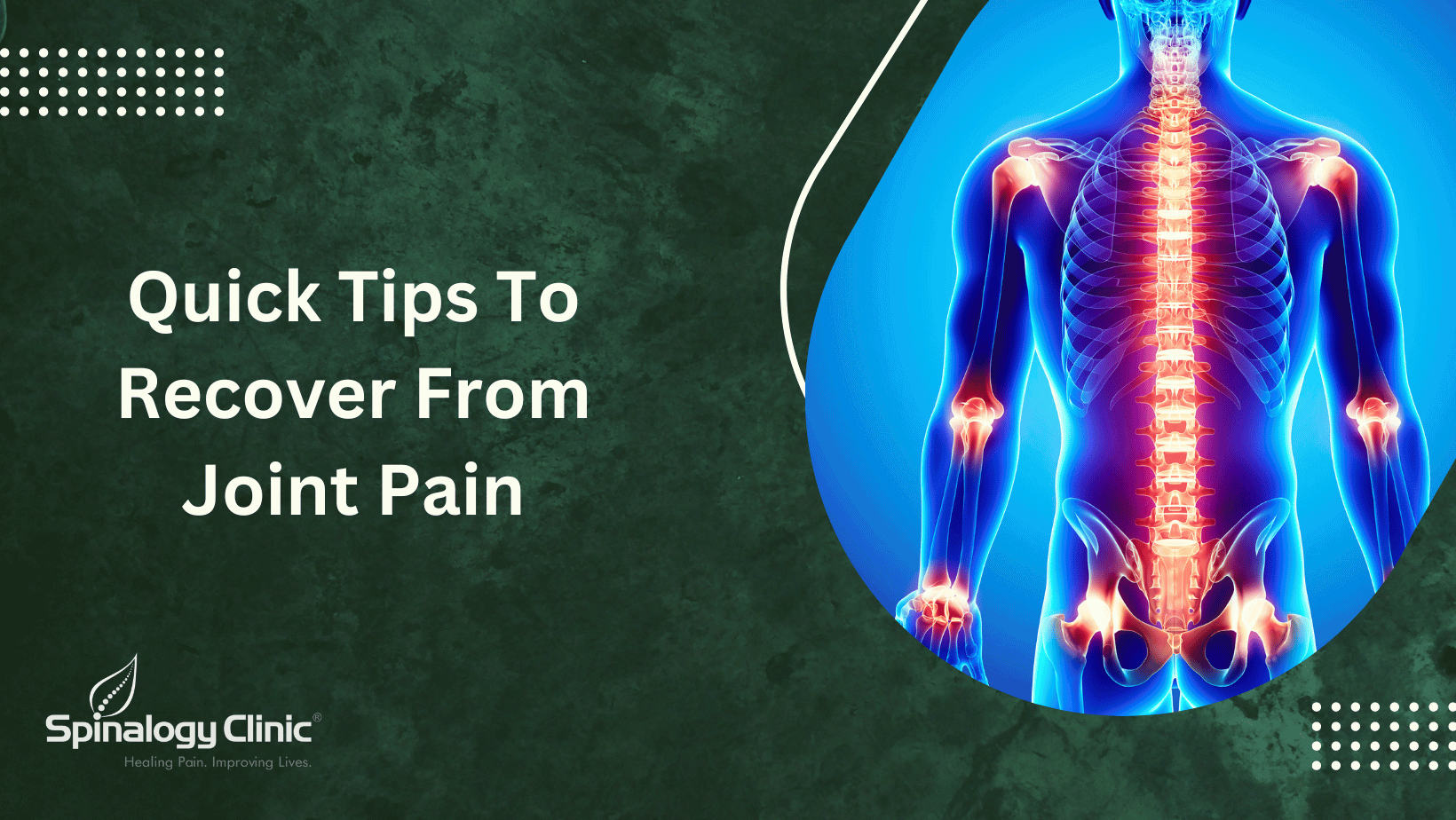 Quick Tips To Recover From Joint Pain